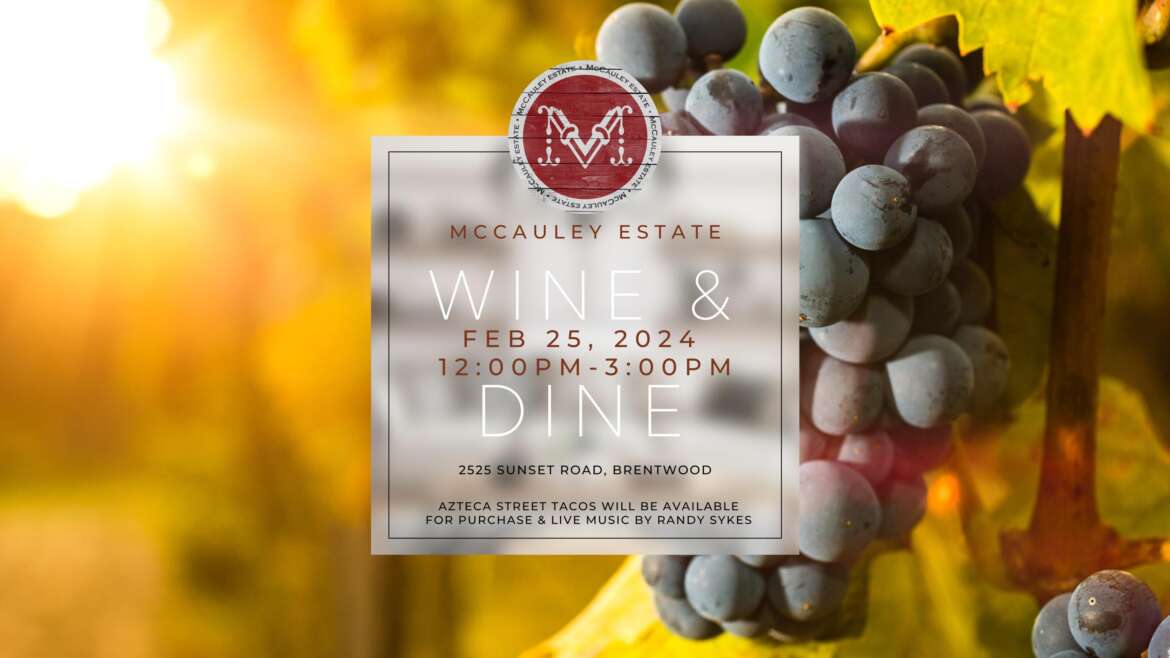 McCauley Estate Vineyards Wine & Dine