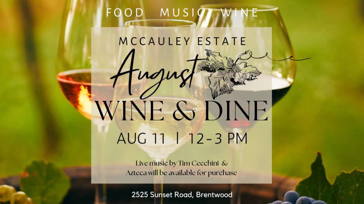 McCauley Estate Vineyards Wine & Dine